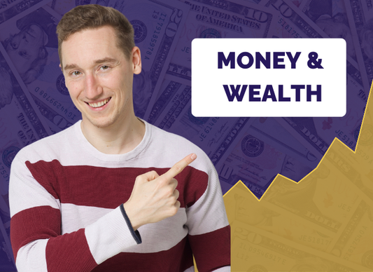 Money & Wealth